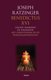 Geloof, Waarheid En Tolerantie Het Christendom En De Wereldgodsdiensten , Joseph Ratzinger/Benedictus Xvi
