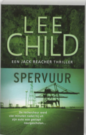 Spervuur Jack Reacher deel 7 (ook los te lezen) , Lee Child  Serie: Jack Reacher