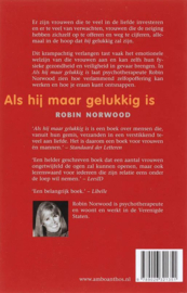 Als hij maar gelukkig is vrouwen die te veel in de liefde investeren , Robin Norwood Serie: Flamingo pocket