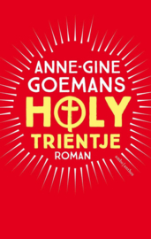 Holy Trientje , Anne-Gine Goemans