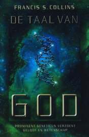 De Taal Van God Prominent Geneticus Verzoent En Wetenschap ,  Francis S. Collins