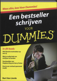 Een bestseller schrijven voor Dummies ,  Bart van Lierde  Serie: Voor Dummies