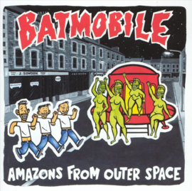 Amazons From Outer Space, Batmobile