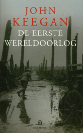 De Eerste Wereldoorlog 1914-1918 , John Keegan Serie: Olympus