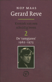 Gerard Reve Deel 2: De rampjaren(1962-1975) kroniek van een schuldig leven , Nop Maas