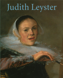 Judith Leyster Schilderes Mannenwereld , Pieter Biesboer