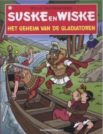 Suske en Wiske 113 - Het geheim van de gladiatoren , Willy Willy Vandersteen Serie: Suske en Wiske