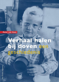 Verhaal halen bij doven een geschiedenis , Peter van Veen