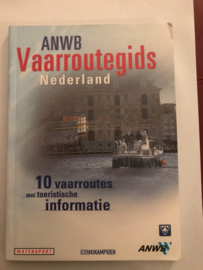 ANWB Vaarroutegids Nederland 10 vaarroutes met toeristische informatie