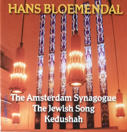 The Amsterdam Synagogue, The Jewish Song, Kedushah, Hans Bloemendal