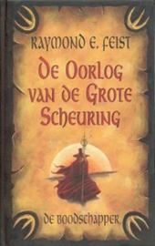 De boodschapper de oorlog van de grote scheuring , Raymond E. Feist