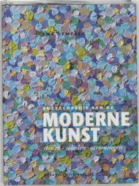 Encyclopedie Van De Moderne Kunst stijlen - scholen - stromingen , Amy Dempsey