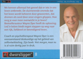 Leef In Balans Dwarsligger 9 Manieren Om Je Gewoontes In Evenwicht Te Brengen Met Je Verlangens ,  Wayne W. Dyer
