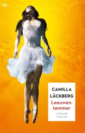 Leeuwentemmer Camilla Lackberg Literaire thriller, Camilla Läckberg