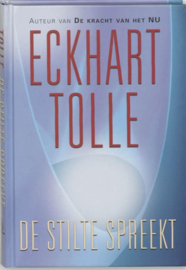 De stilte spreekt , Eckhart Tolle