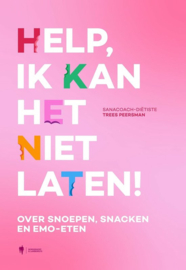 Help, ik kan het niet laten ! Over snoepen, snacken en emo-eten , Trees Peersman