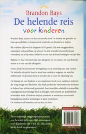 De helende reis voor kinderen Een inspirerend en praktisch boek voor ouders en iedereen die met kinderen te maken heeft ,  Brandon Bays