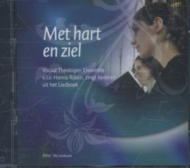 Met hart en ziel luisterboek - liederen uit Liedboek, zingen en bidden in huis en kerk , Hanna Rijken