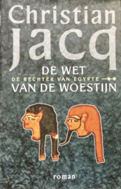 De Wet Van De Woestijn , Christian Jacq