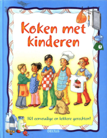 Koken Met Kinderen 101 eenvoudige en lekkere gerechten !, Onbekend