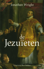 Jezuïeten missie, mythen en methoden , Jonathan Wright