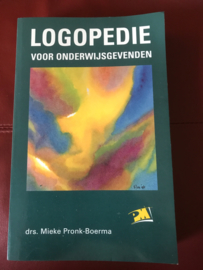 PM-reeks - Logopedie voor onderwijsgevenden deel 1: eigen stem en uitspraak ; deel 2: taal-, spraak-, stem- en gehoorstoornissen bij kinderen , M. Pronk-Boerma