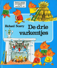 Drie varkentjes Scarry's eerste sprookjesboek , Richard Scarry