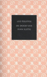 De kleine Russische bibliotheek - De dood van Ivan Iljitsj , Lev Tolstoj Serie: De Kleine Russische Bibliotheek