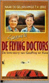 FLYING DOCTORS 2. SPANNING BIJ DE F , Emily Crawford