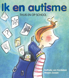 Ik en autisme thuis en op school , N. Van Kordelaar