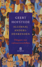 Allemaal Andersdenkenden omgaan met cultuurverschillen , Geert Hofstede