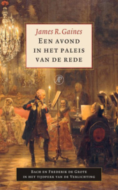 Avond In Het Paleis Van De Rede Bach en Frederik de Grote in het tijdperk van de verlichting , James R. Gaines