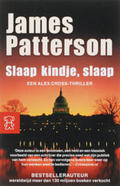 Slaap Kindje, Slaap , James Patterson Serie: Alex Cross