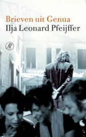 Brieven uit Genua Auteur, Ilja Leonard Pfeijffer