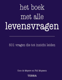 Het boek met alle levensvragen, 501 vragen die tot inzicht leiden , Coco de Meyere