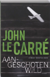 Aangeschoten wild seriemoordenaars worden niet gemaakt, zij worden geboren , John le Carré