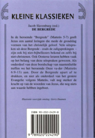 De bergrede uit het evangelie volgens Matteüs ,  Jan H. Slavenburg Serie: Kleine Klassieken
