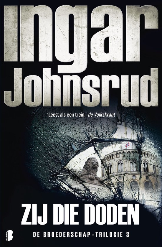 Broederschap 3 - Zij die doden , Ingar Johnsrud Serie: Beier