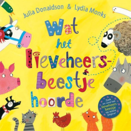 Wat het lieveheersbeestje hoorde ,  Julia Donaldson