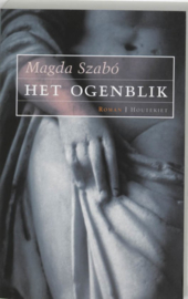 Het Ogenblik Creüsais , Magda Szabó