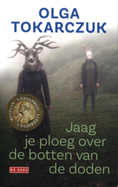 Jaag je ploeg over de botten van de doden , Olga Tokarczuk