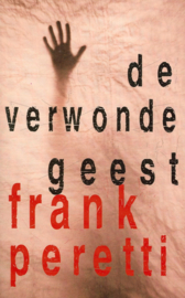 De verwonde geest, Frank Peretti