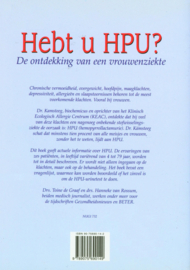 Hebt U Hpu? de ontdekking van een vrouwenziekte : de onverwachte oorzaak van: chronische vermoeidheid, huiduitslag, gewrichtsproblemen, overgewicht, slaapstoornissen, hoofdpijn, depressiviteit en allergieën , Toine de Graaf