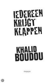 Iedereen krijgt klappen , Khalid Boudou