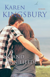 Samen onderweg 4 - Band van liefde roman , Karen Kingsbury