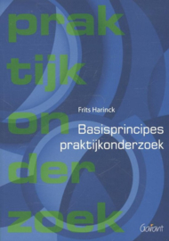 Windesheim OSO-boeken 6 - Basisprincipes praktijkonderzoek Auteur: Frits Harinck  Serie: Windesheim Oso-Boeken