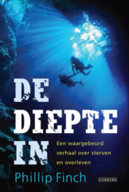 De diepte in Een Gevecht Op Leven En Dood, 270 Meter Onder De Grond , Phillip Finch