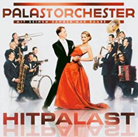 Hitpalast , Max Raabe & Das Palast O