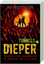 Tunnels - Dieper (deel 2) ,  Roderick Gordon