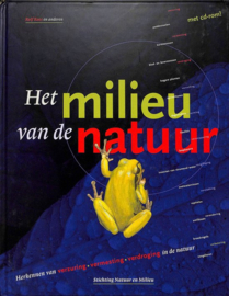Het Milieu Van De Natuur zelf herkennen van vermesting, verzuring en verdroging , Rolf Roos